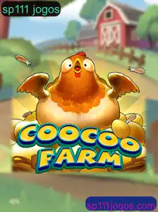 CooCooFarm: Descubra o Mundo Fascinante do Jogo que Conquistou os Amantes de sp111 Jogos